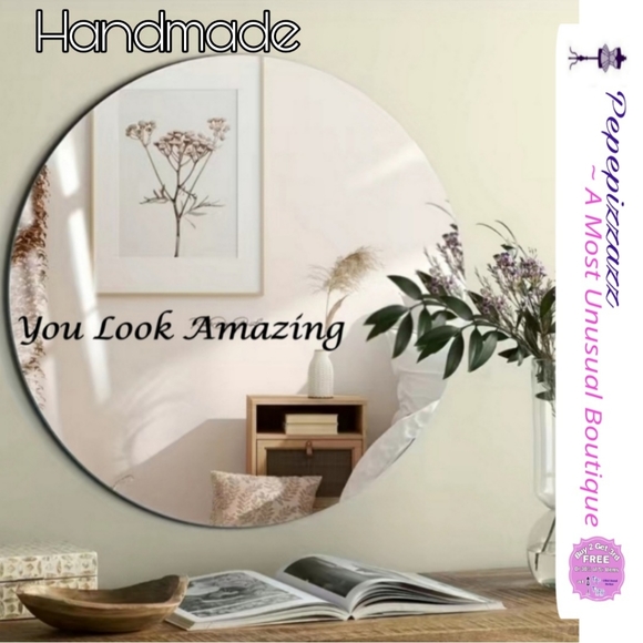 HANDMADE YOU LOOK AMAZING  11" DIAM MIRROR - Picture 1 of 11